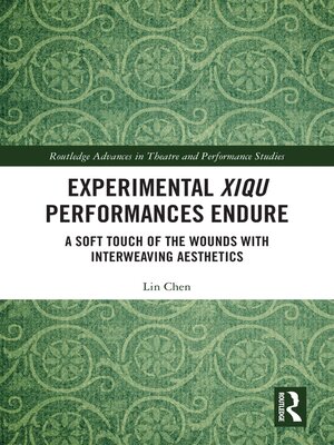 cover image of Experimental Xiqu Performances Endure